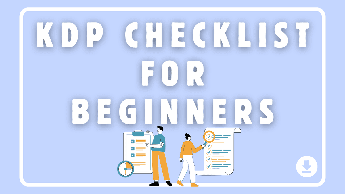 KDP Checklist for Beginners
