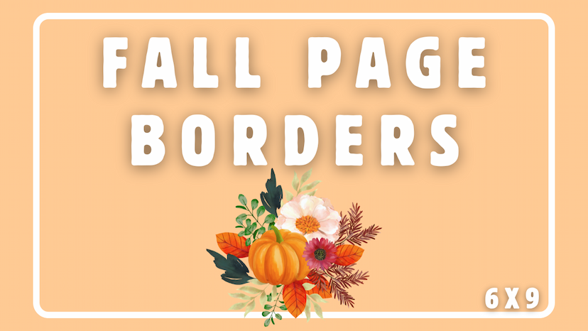 Fall Page Borders - Size 6 x9 