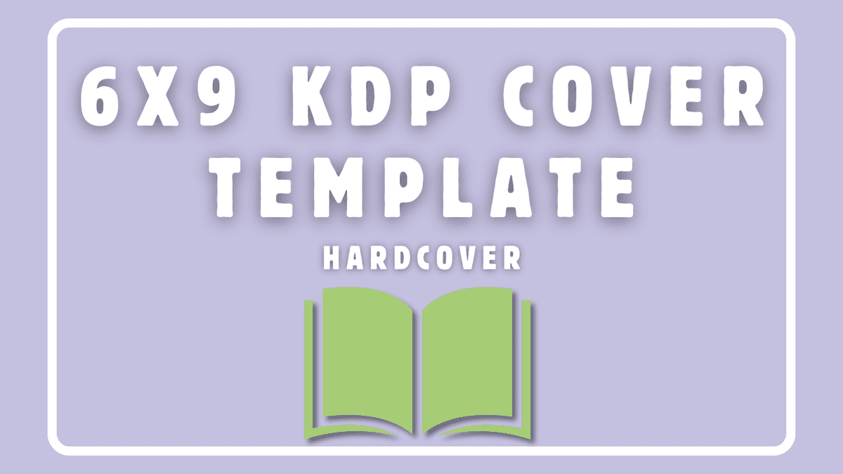 6x9 KDP Cover Template - Book Cover Sizing Template