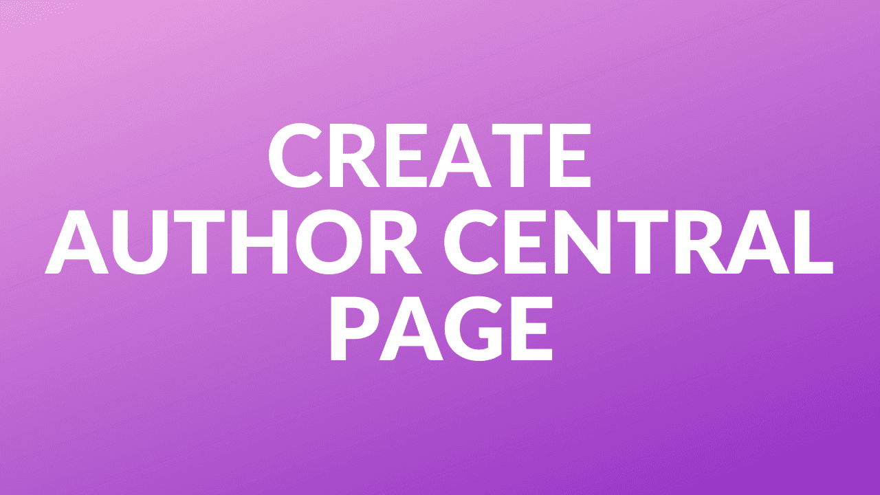 How to Create an Author Page on Amazon Author Central