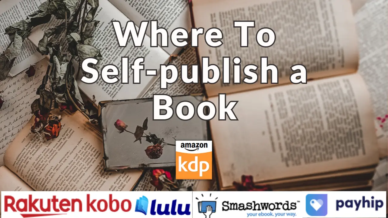 Where To Self-publish A Book
